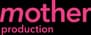 Mother Production